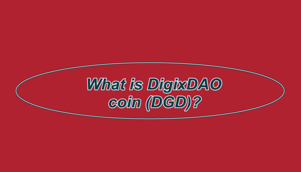 What is DigixDAO coin (DGD) and how does it work? - Financial Economy